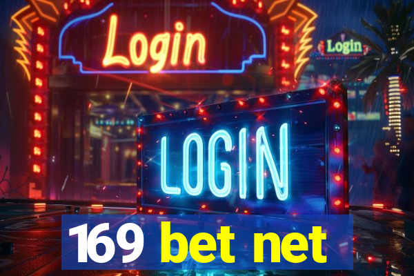 169 bet net